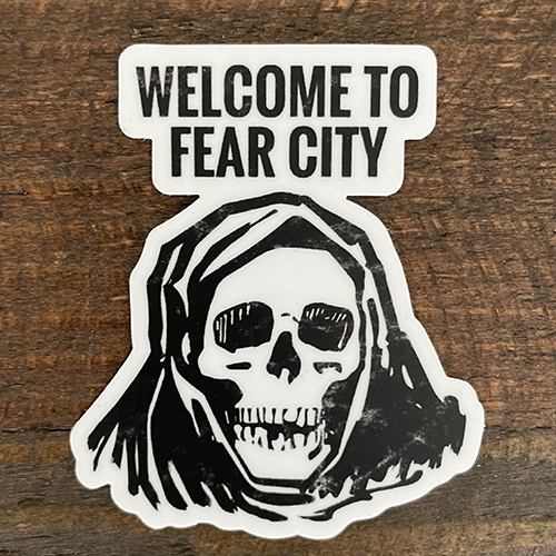 "Welcome To Fear City" Sticker
